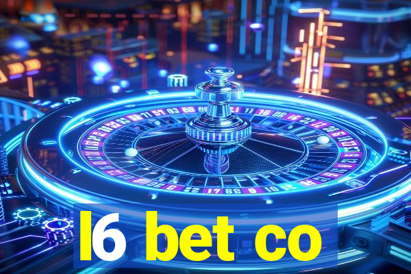 l6 bet co